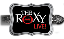 The Roxy Live!